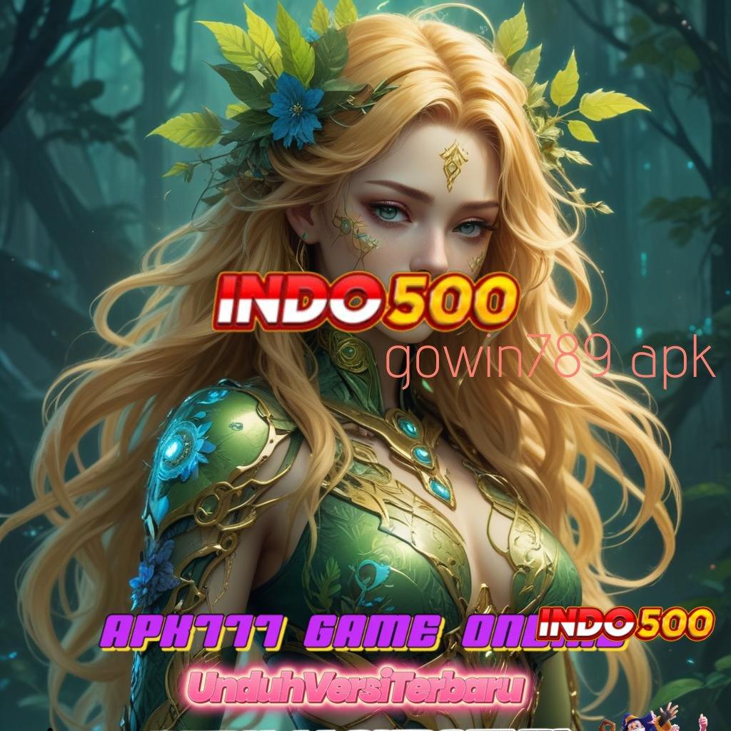 GOWIN789 APK ➿ Rasakanlah Keuntungan Cepat di Slot APK Modern