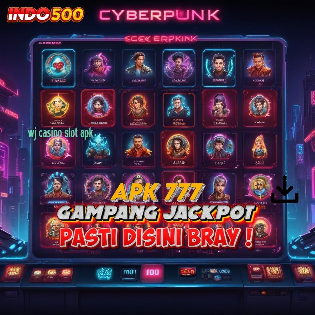 WJ CASINO SLOT APK ✅ auto untung tanpa diundi bonus sakti