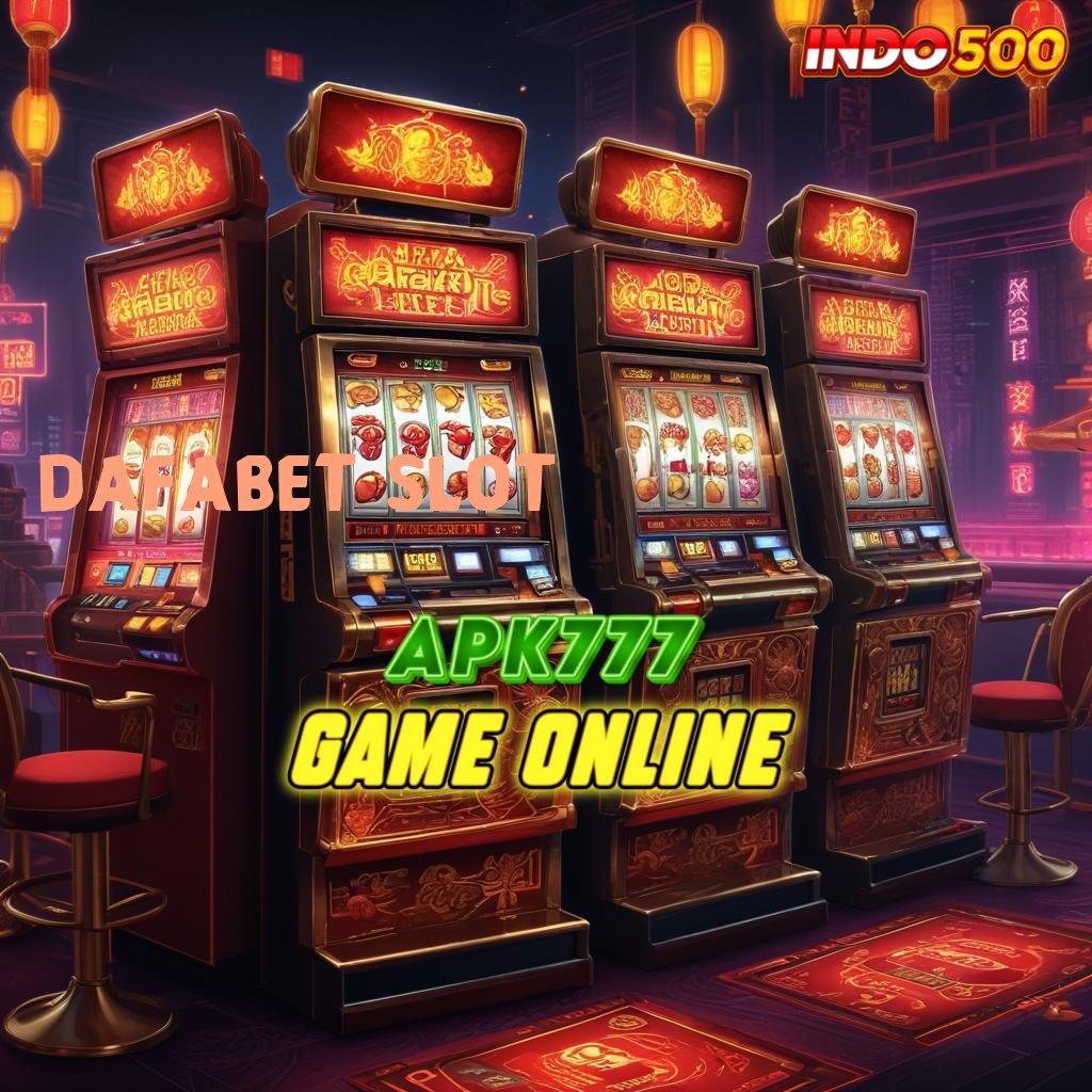 DAFABET SLOT ➜ Manfaatkan Fitur Digital Baru untuk Spin Gacor