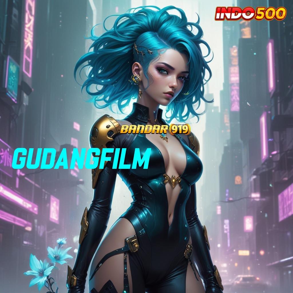 GUDANGFILM ➤ APK Event Bonus Versi 19