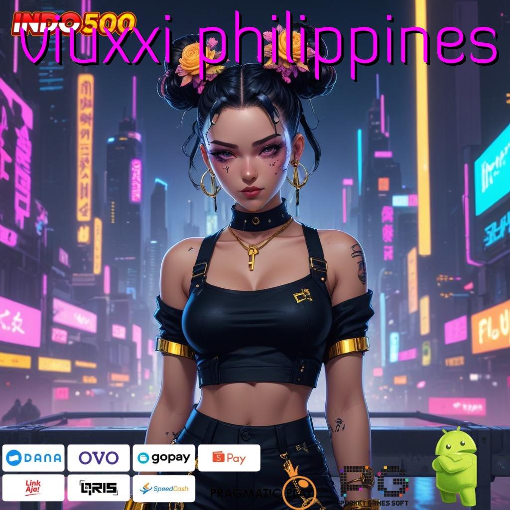 VIUXXI PHILIPPINES Permainan Serendipitas Aplikasi Slot Peningkat Peluang