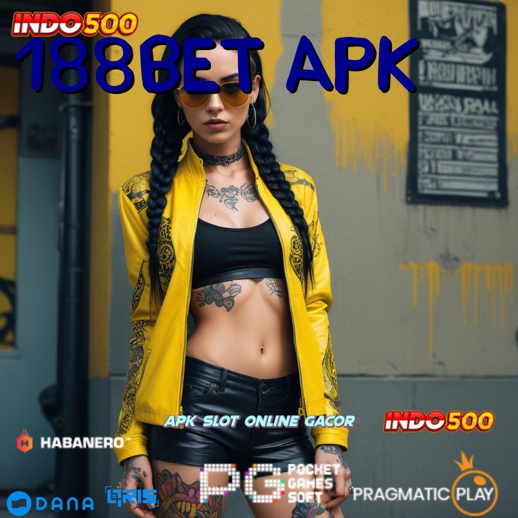 188BET APK ➜ Bonus APK Pembaruan 31