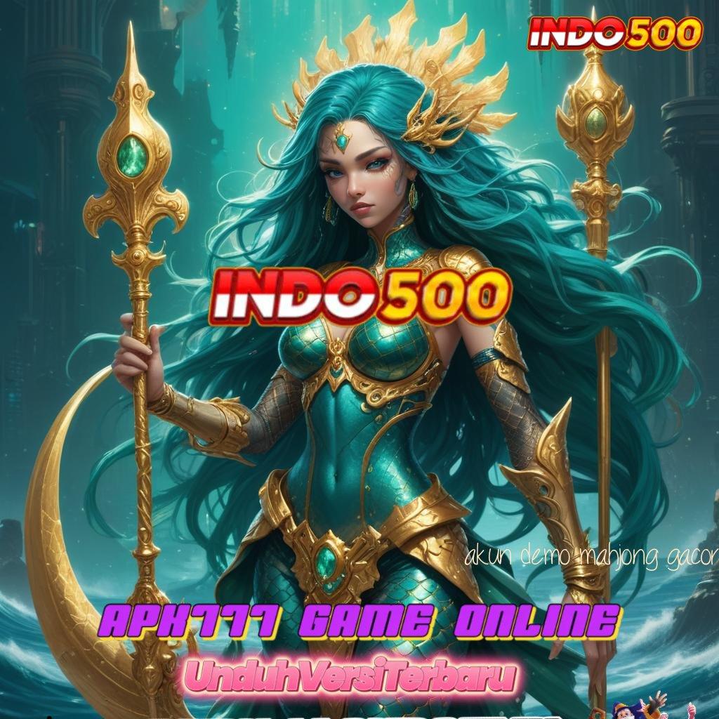 AKUN DEMO MAHJONG GACOR 🔥 Metode Baru Unggul Model Untung Tiada Henti