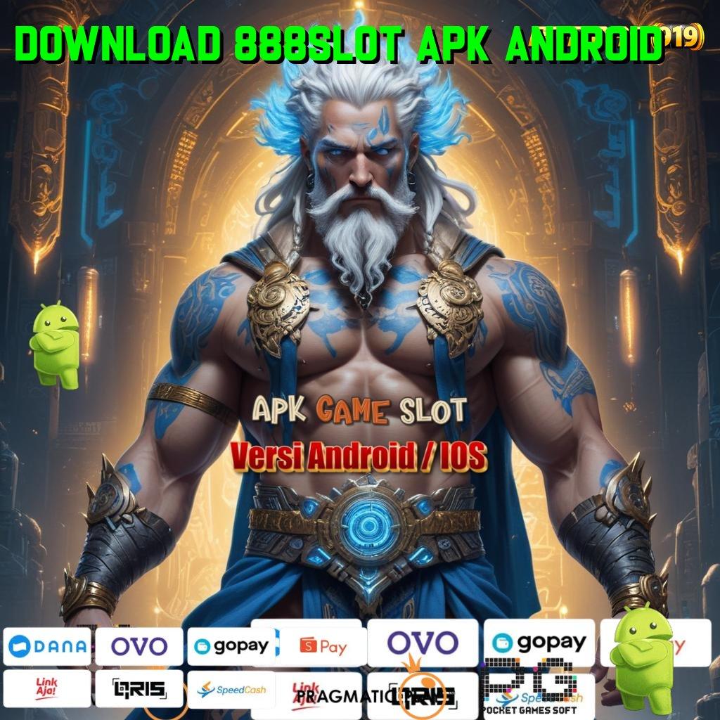 DOWNLOAD 888SLOT APK ANDROID , Roda Hoki Apk Slot Tanpa Transfer Awal