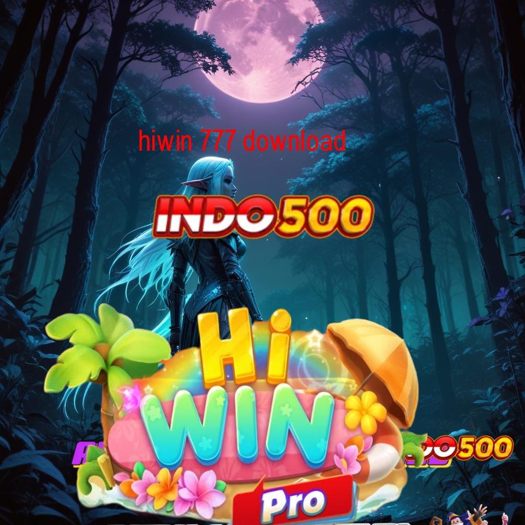 HIWIN 777 DOWNLOAD ⋗ Aplikasi Versi Terbaru 2.586 – Winrate Tertinggi, Peluang di Sisi Anda