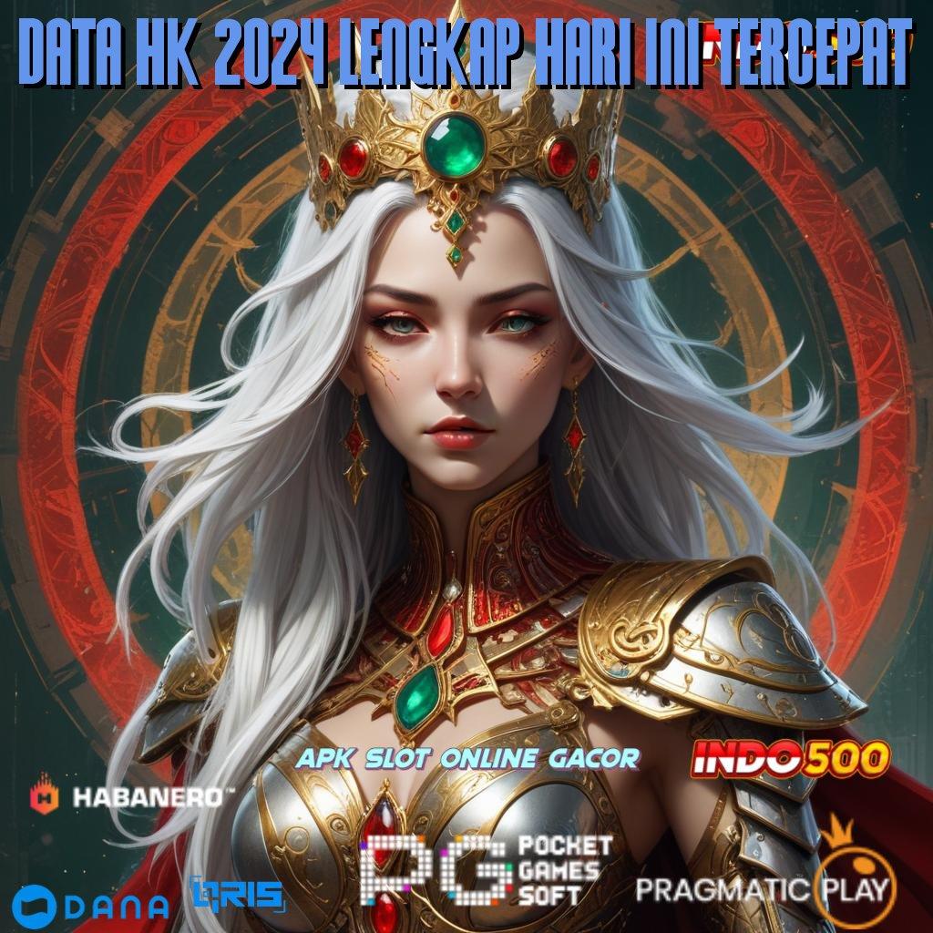 DATA HK 2024 LENGKAP HARI INI TERCEPAT 🎮 Event Jackpot Spin Android Bonus