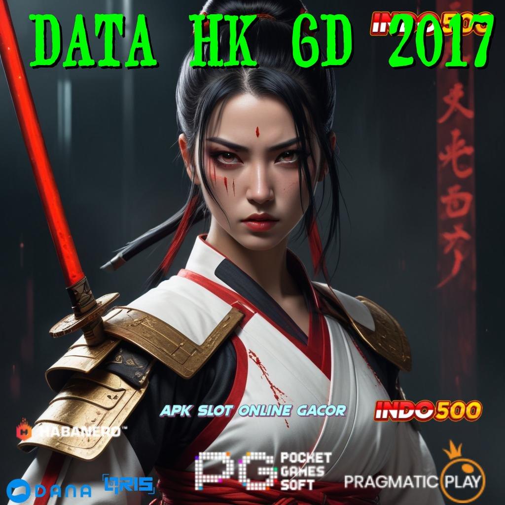 DATA HK 6D 2017 mesin duit baru dengan potensi besar