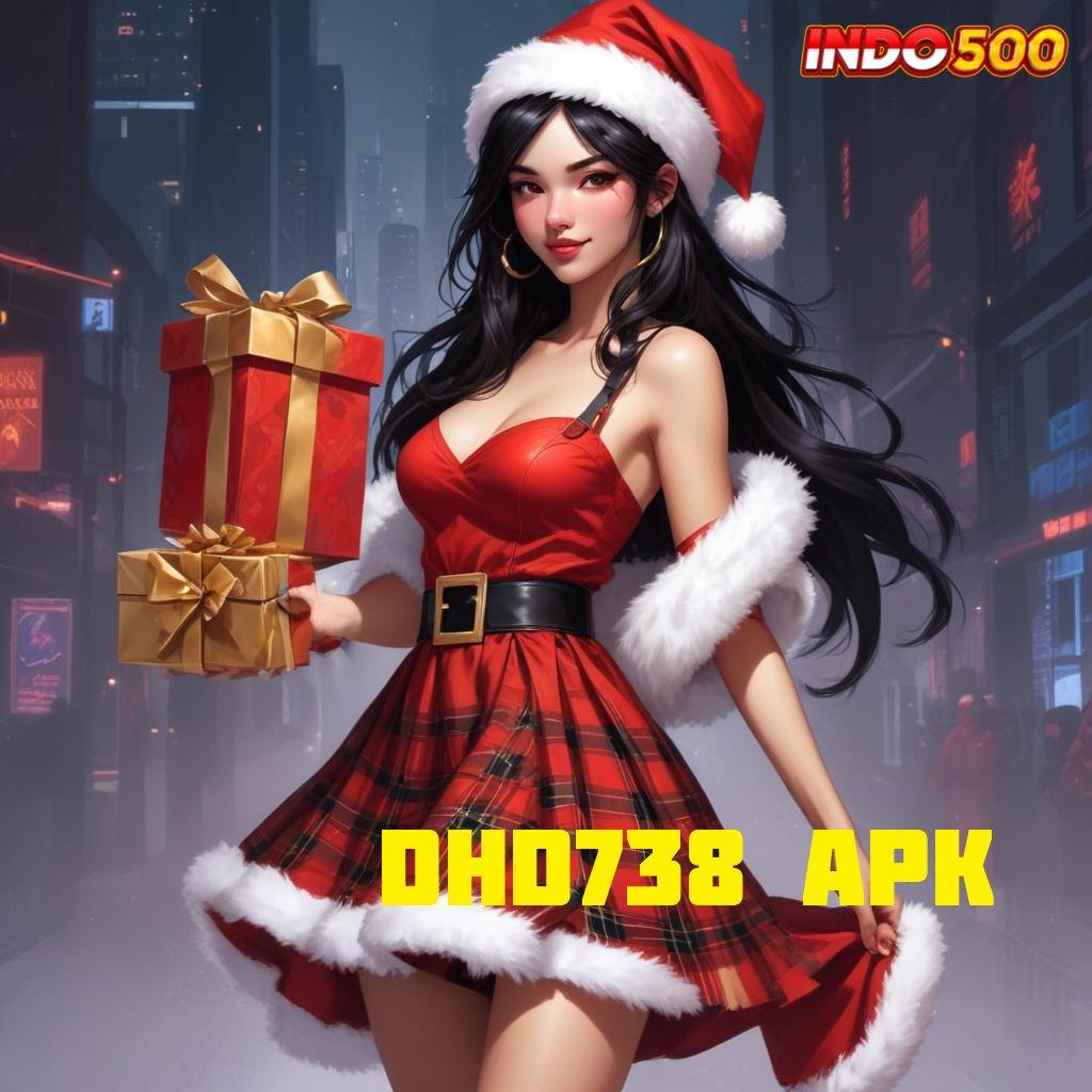 DHD738 APK ➤ Langsung Spin Dengan Mesin Hoki Besar