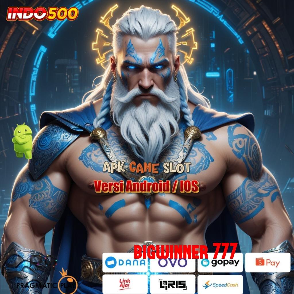 BIGWINNER 777 ➤ langkah juara dalam genggaman tangan