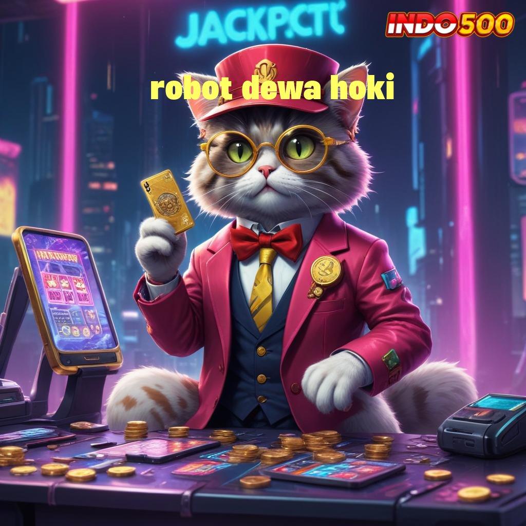 ROBOT DEWA HOKI 🎮 Akses Cepat ke Dunia Bonus Tanpa Batas