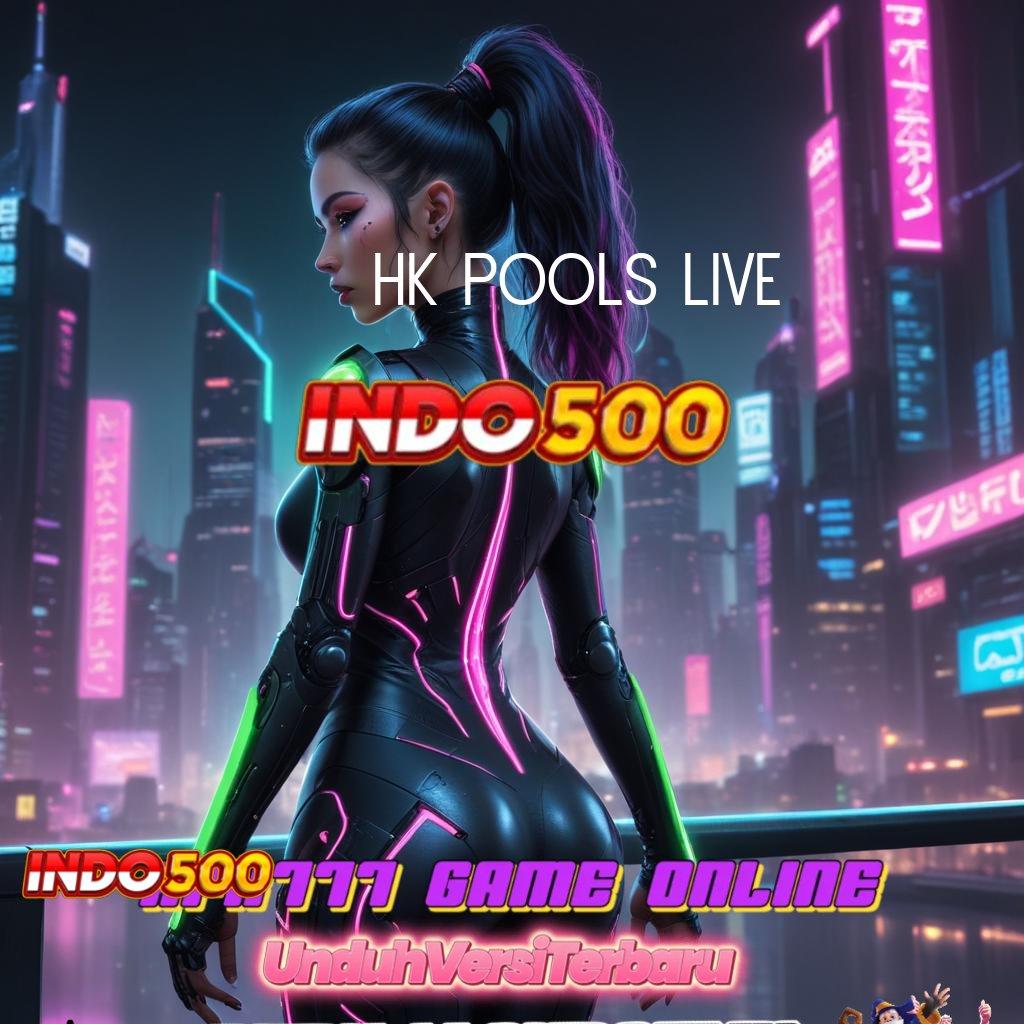 HK POOLS LIVE ➿ Akun VIP Slot Online ? Download Tools Gratis Versi Terbaru, Yuk!