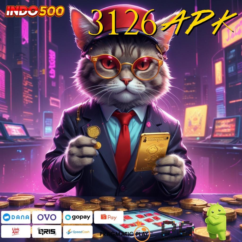 3126 APK password kemenangan scatter gampang gak pakai lama