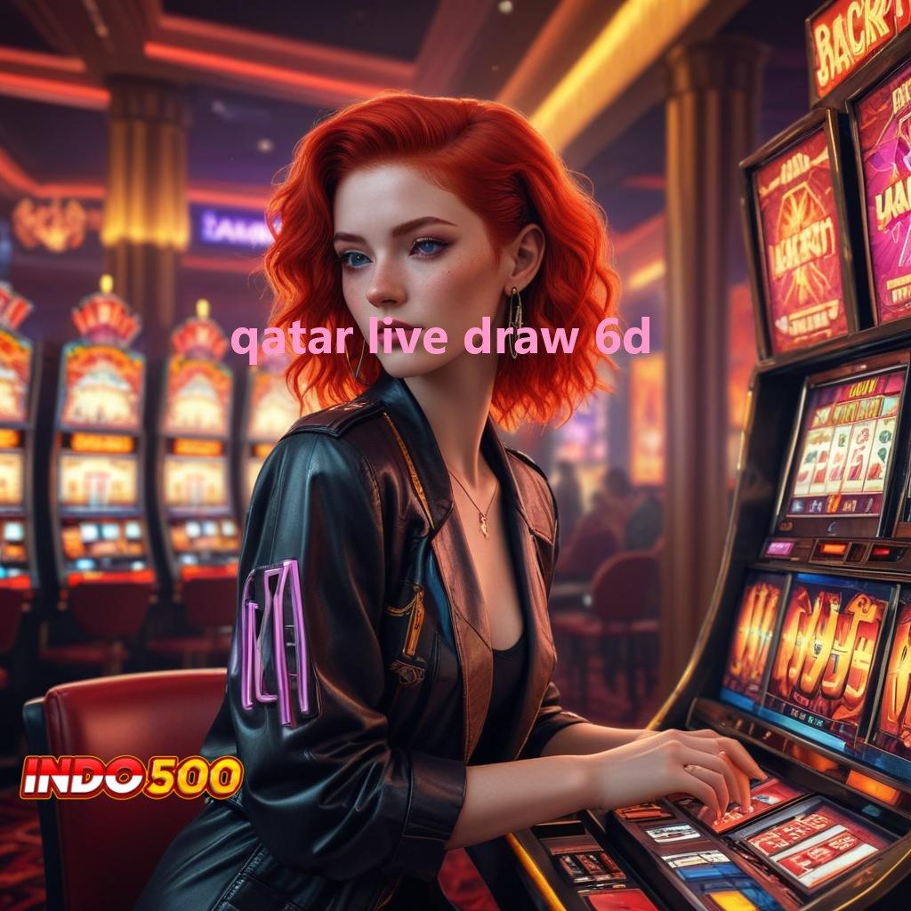 QATAR LIVE DRAW 6D ➿ tempat penyedia layanan pola platform digital ruang interaksi