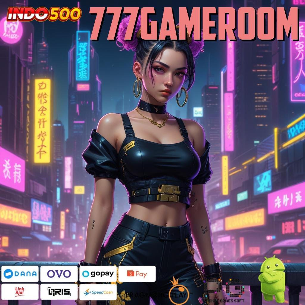 777GAMEROOM Edisi Terhangat Dp Ewallet Idr 25 Jaminan