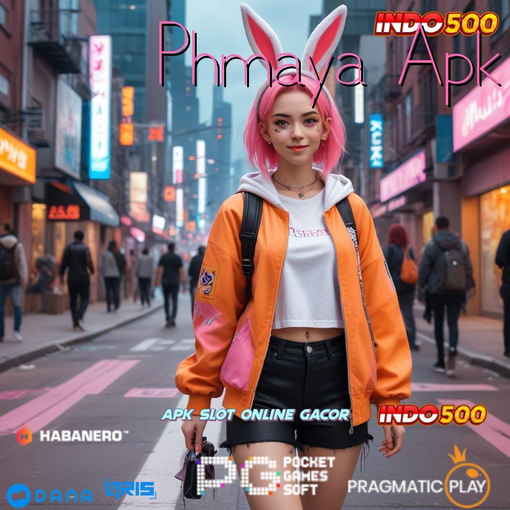 Phmaya Apk