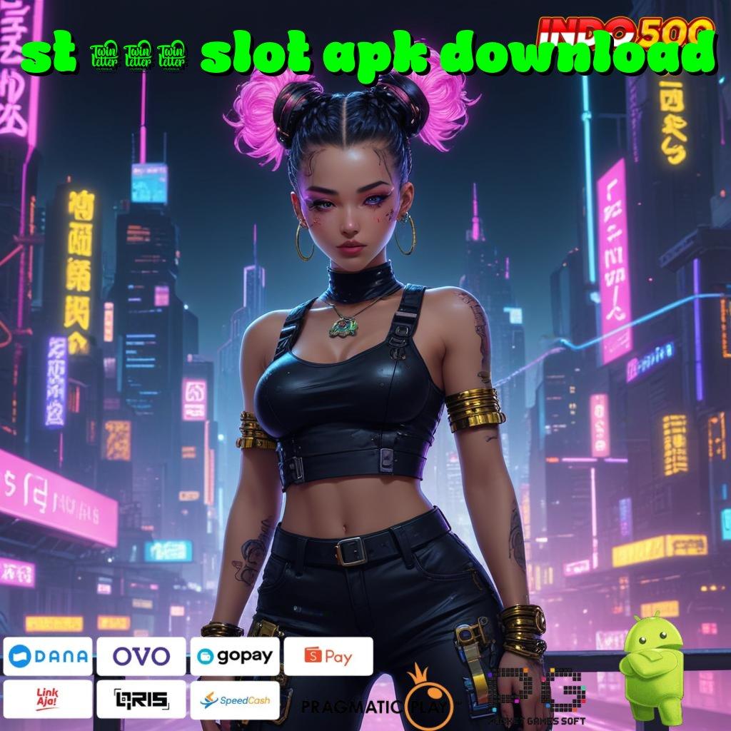 ST 777 SLOT APK DOWNLOAD Katalisator Peluang Slot Gacor Tanpa Kendala