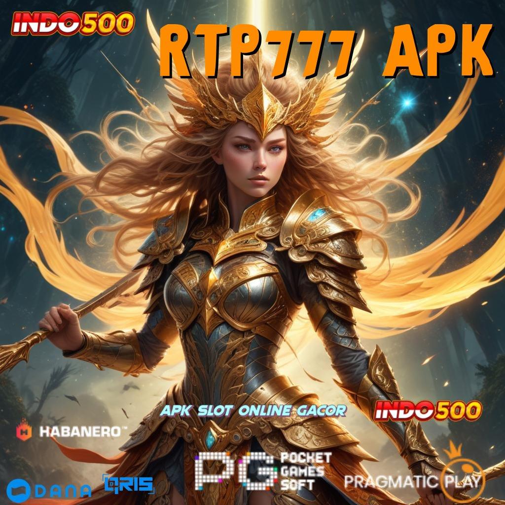 RTP777 APK 🥇 jalur kaya slot dana langsung terbukti