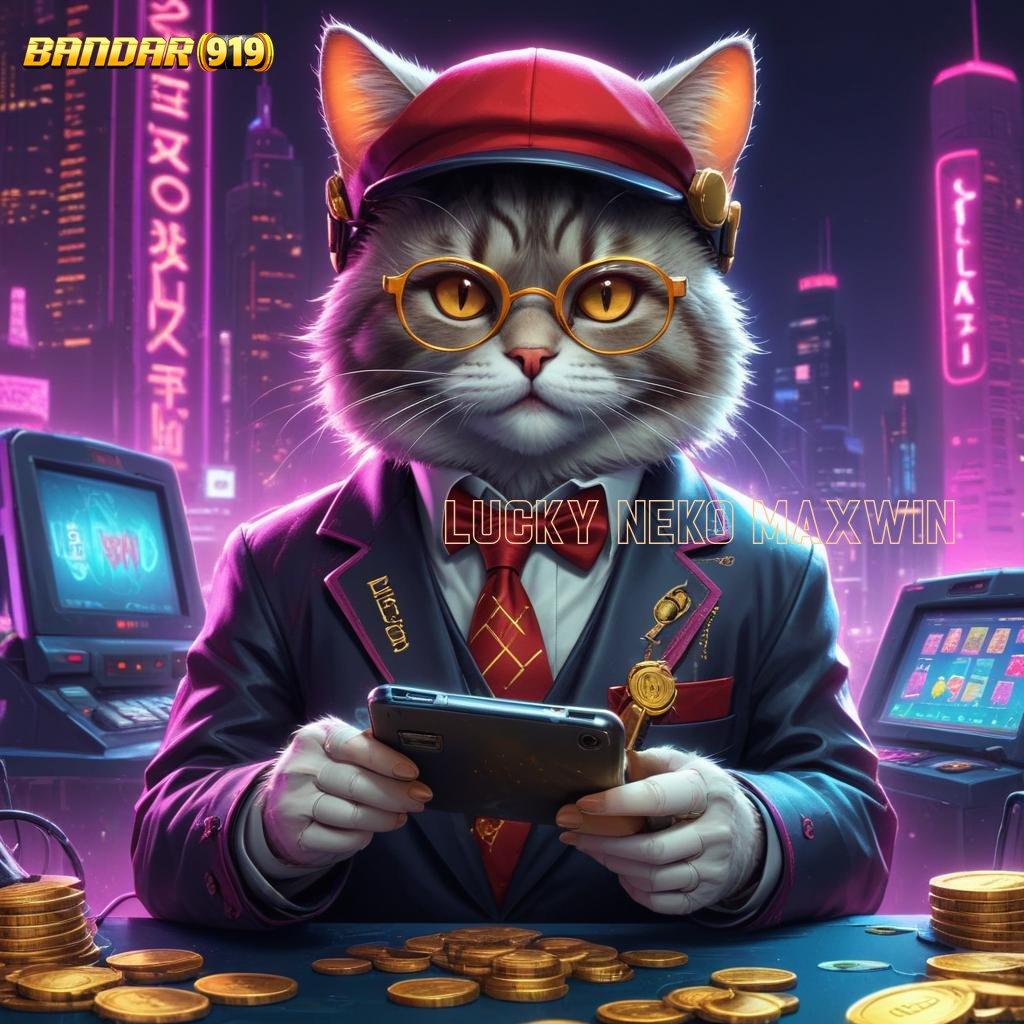 LUCKY NEKO MAXWIN 👉 struktur operasional tempat ruang interaksi ruang sistem penghubung