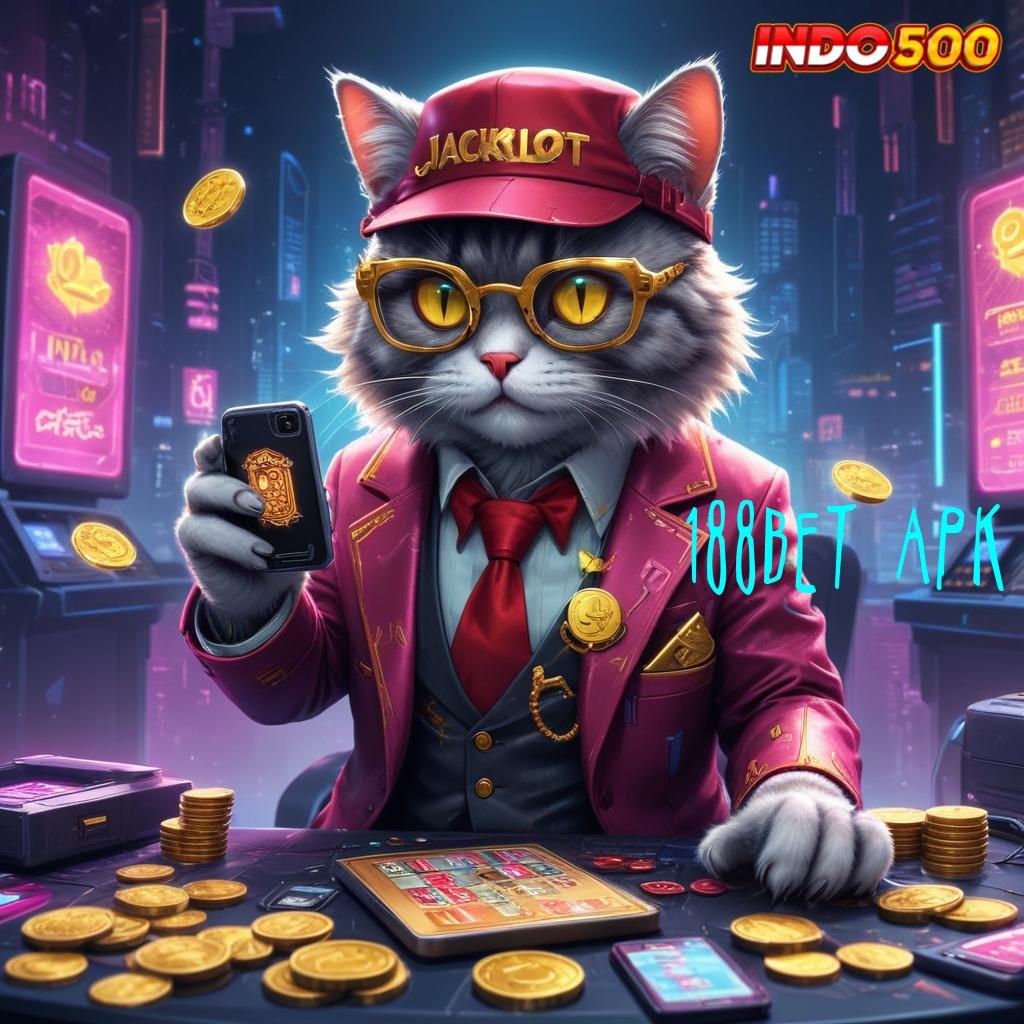 188BET APK ➽ Dp Langsung Wd 10k Dapatkan Apk Maxwin Slot Android iOS Terbaru