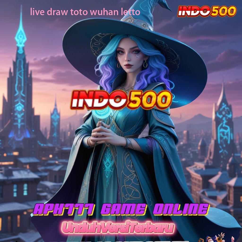 LIVE DRAW TOTO WUHAN LETTO ♍ Rupiah Anti Potongan Muda Deposit Melimpah