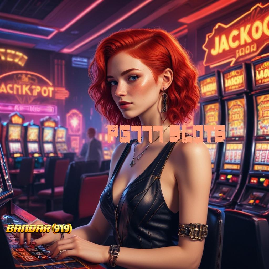 PG777 SLOTS ® Bonus APK Pembaruan 16