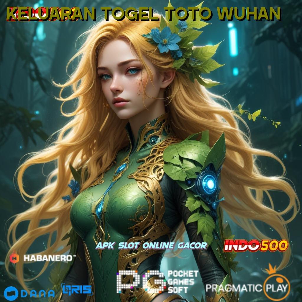 KELUARAN TOGEL TOTO WUHAN , Segera Download Setoran Modal Yang Rendah