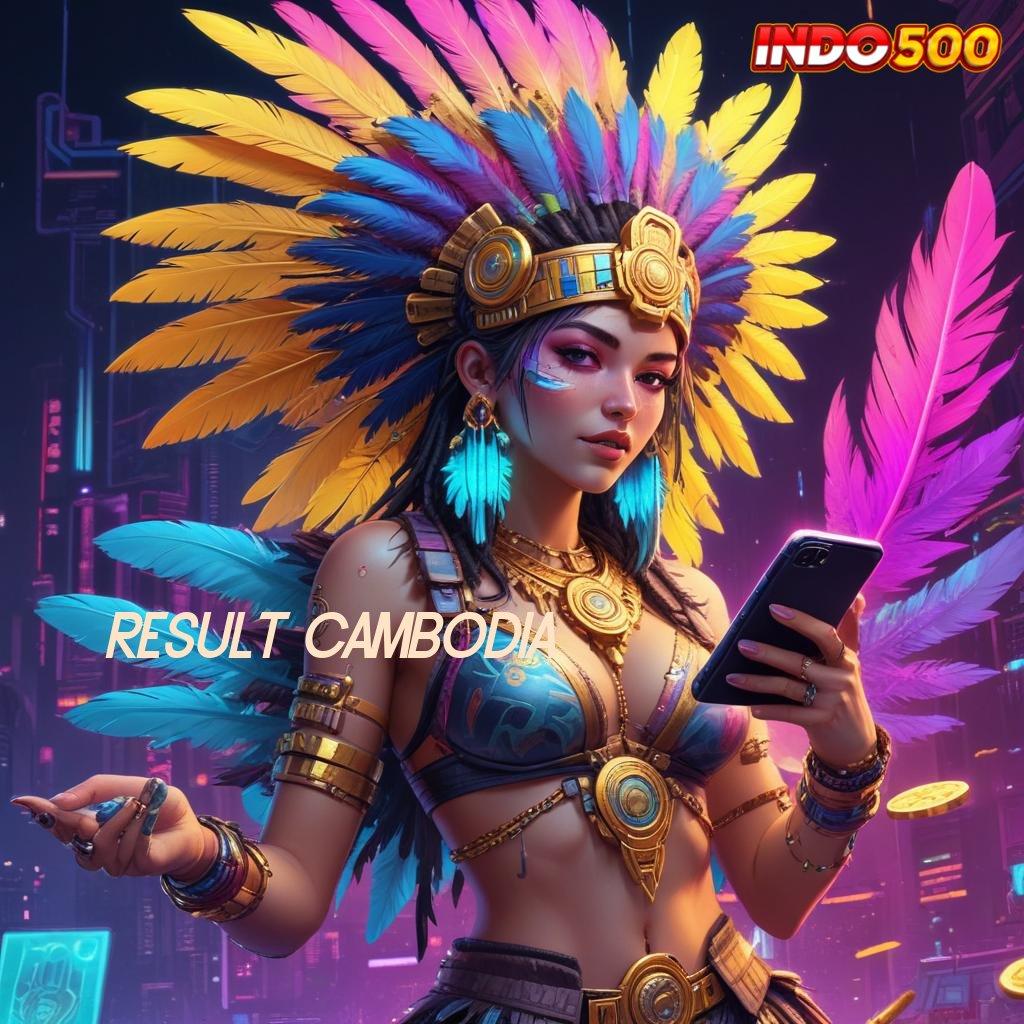 RESULT CAMBODIA spin gacor dengan rasio tertinggi