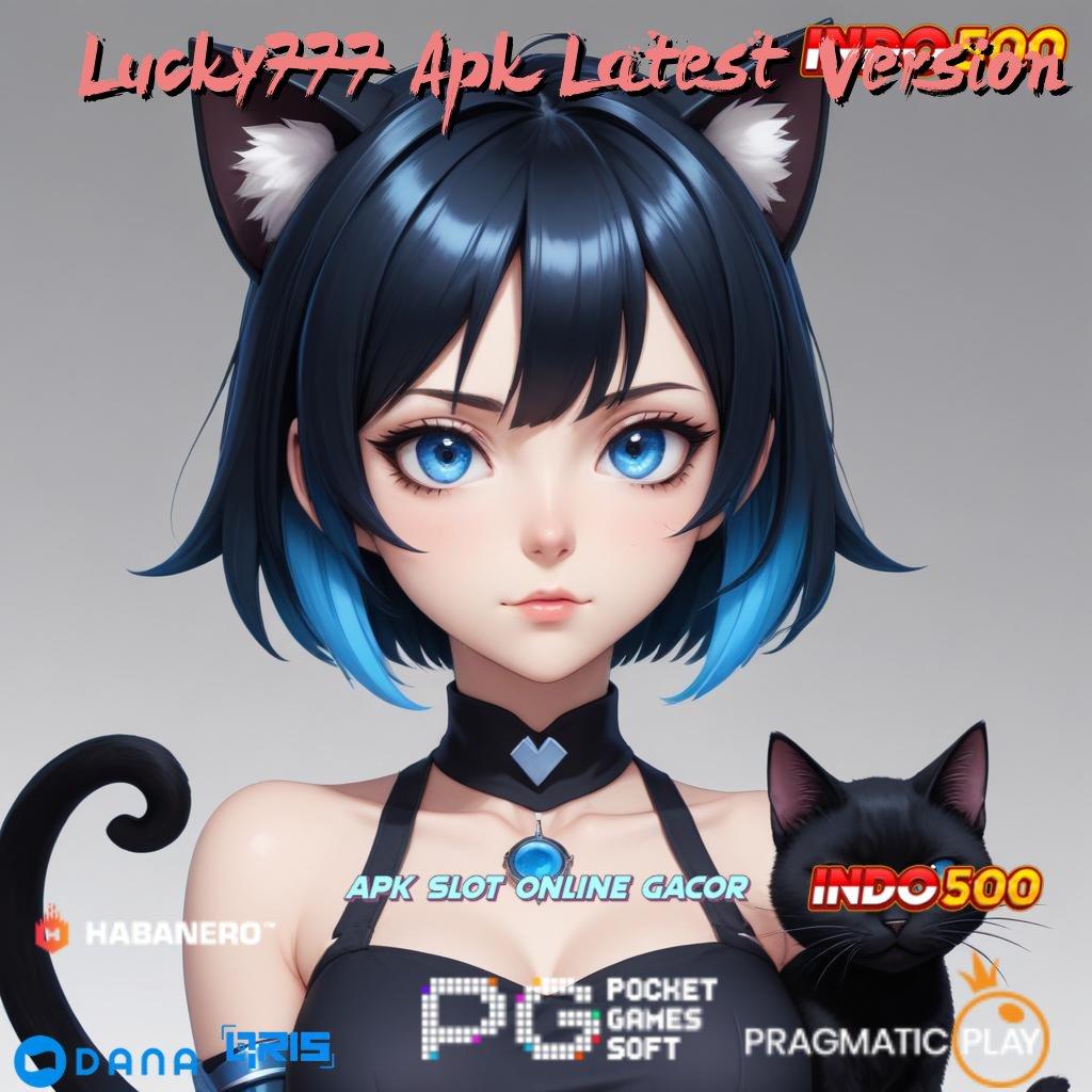 Lucky777 Apk Latest Version