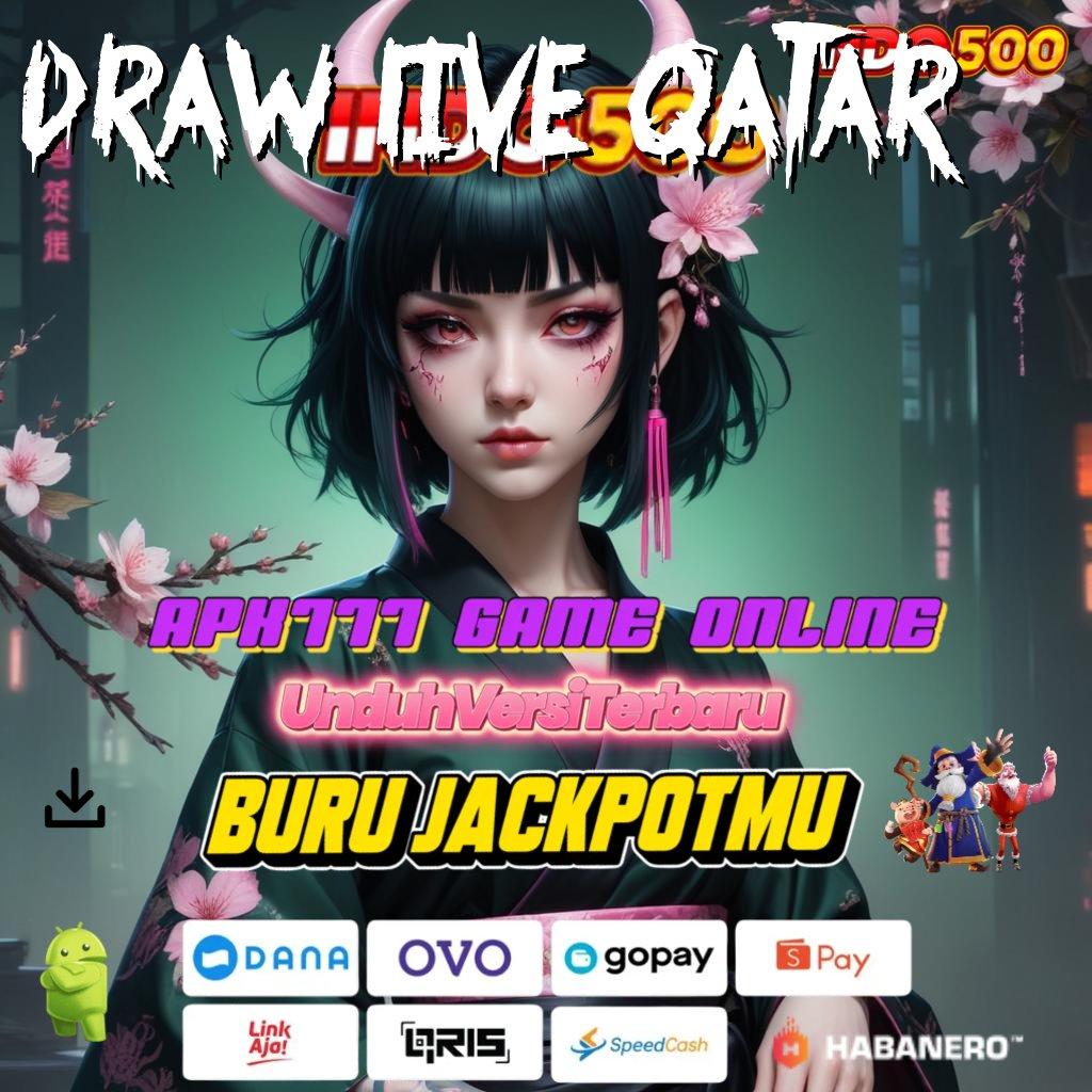 DRAW LIVE QATAR ↪ Dp Mandiri Idr 15 Newbie Dapat 100 Bonus Bebas