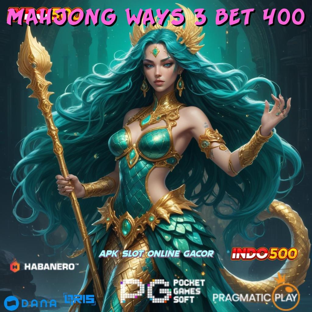 Mahjong Ways 3 Bet 400