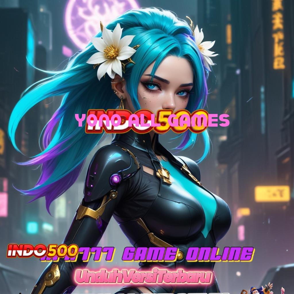 YONO ALL GAMES ➿ Unduh Android Game Versi Paling Gacor Modern