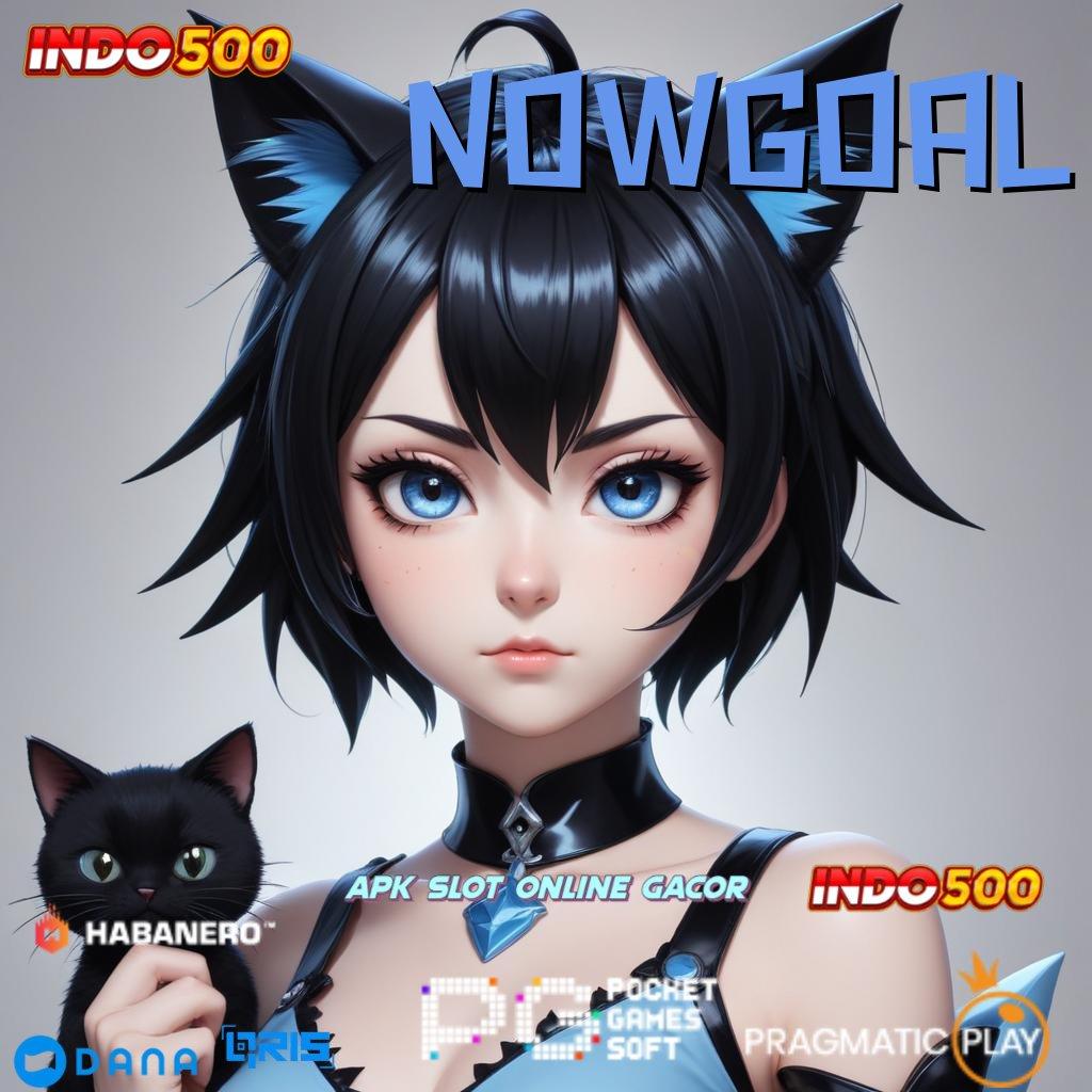 NOWGOAL ➤ APK Event Bonus Versi 100