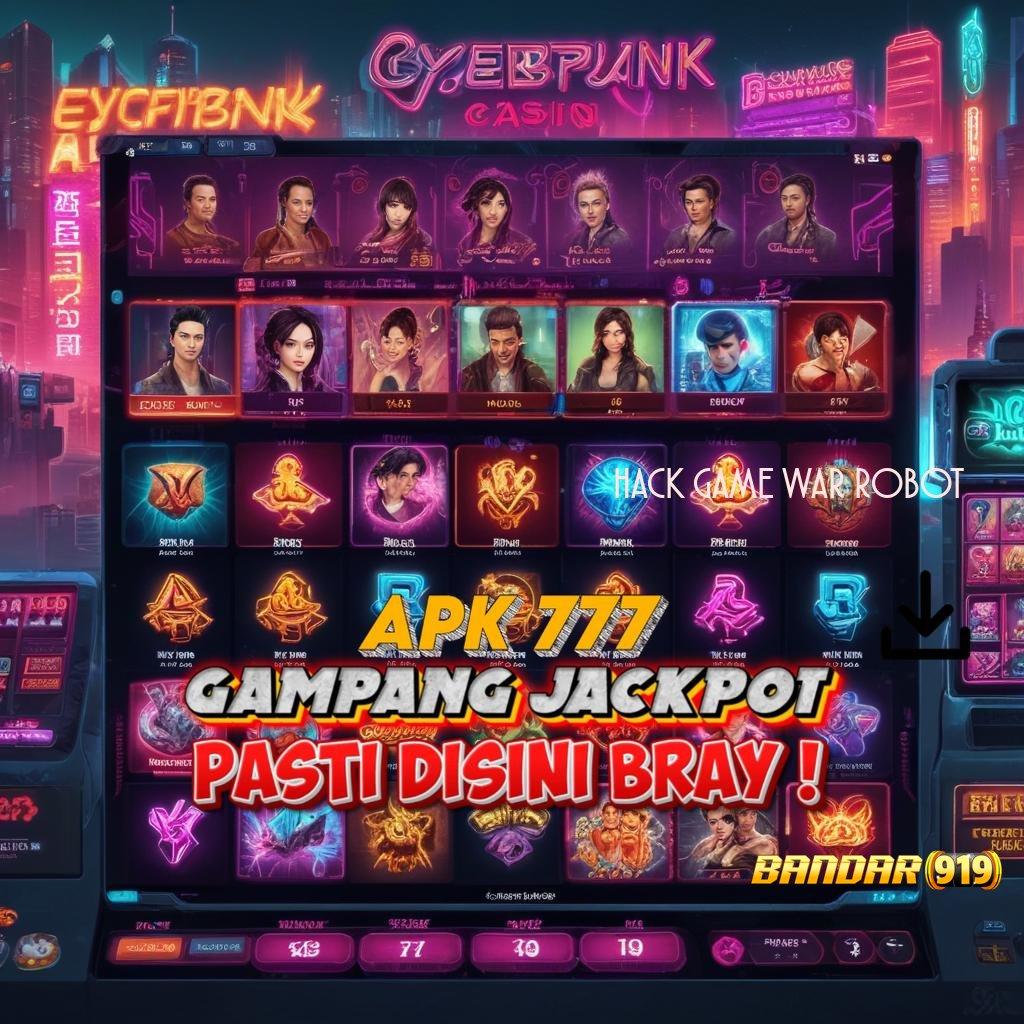 HACK GAME WAR ROBOT ✧ Familiar Spin Jackpot Tiada Saingan Hari Ini