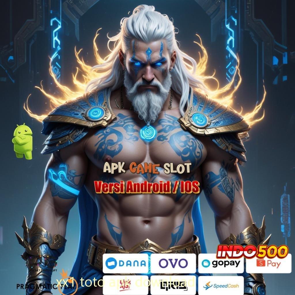 XX1 TOTO APK DOWNLOAD ⚡ Keuntungan Instan dari Slot Server Belanda