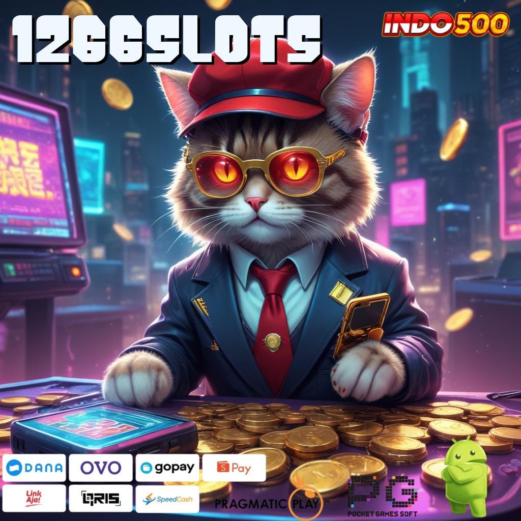 1266SLOTS Auto Viral Scatter Gampang Spin Cepat Dalam Keberuntungan Maksimal