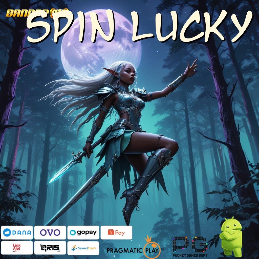 SPIN LUCKY : tinggi layanan fleksibel transaksi layanan