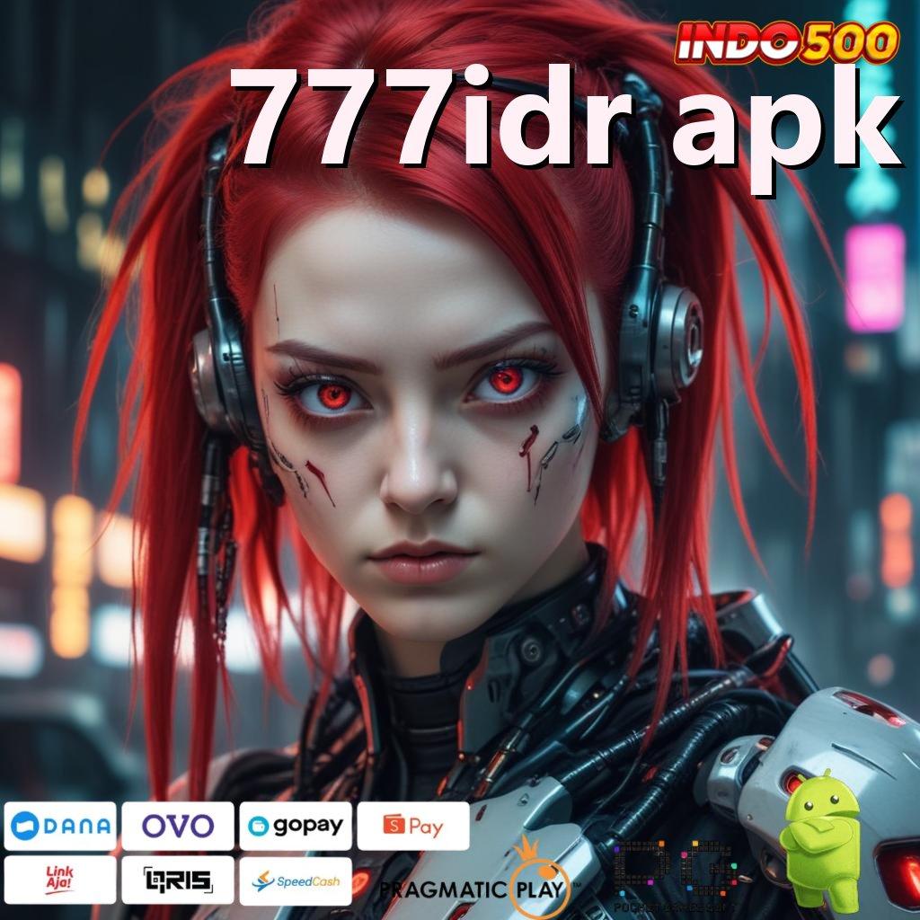 777IDR APK Langsung Kaya Dengan Aplikasi