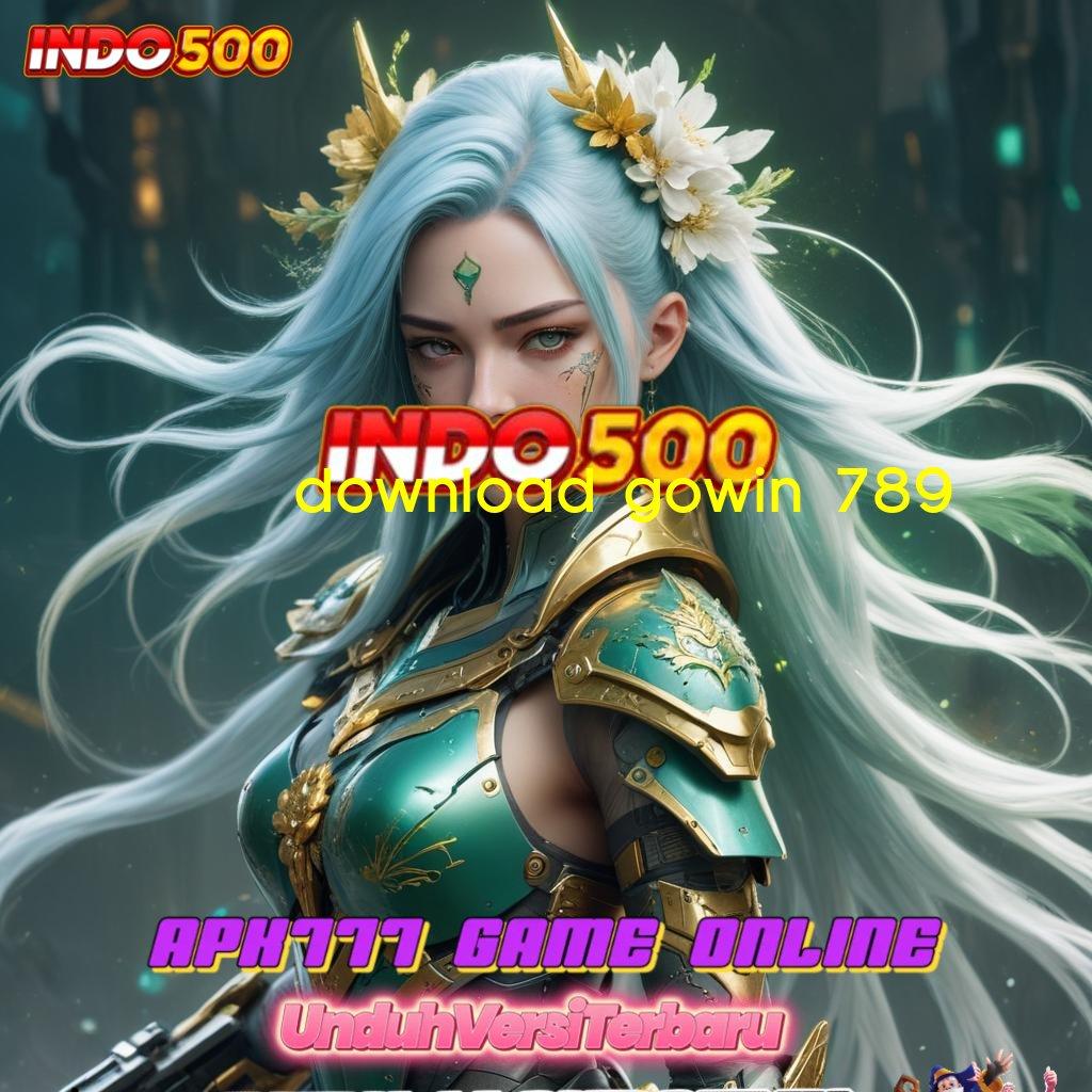 DOWNLOAD GOWIN 789 💫 model terbaru langsung terbukti teknologi baru