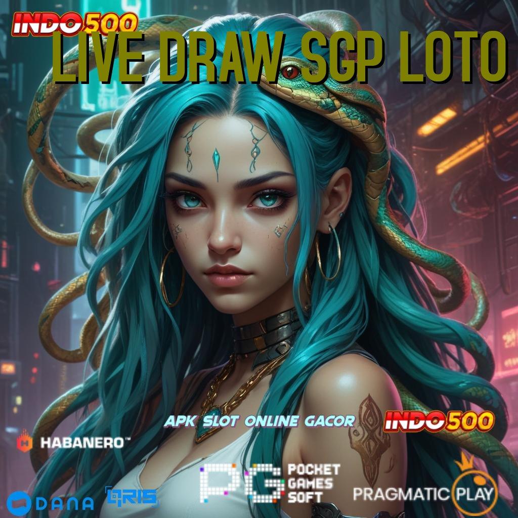 LIVE DRAW SGP LOTO 🔥 Peluang Unggul Penyedia Produk