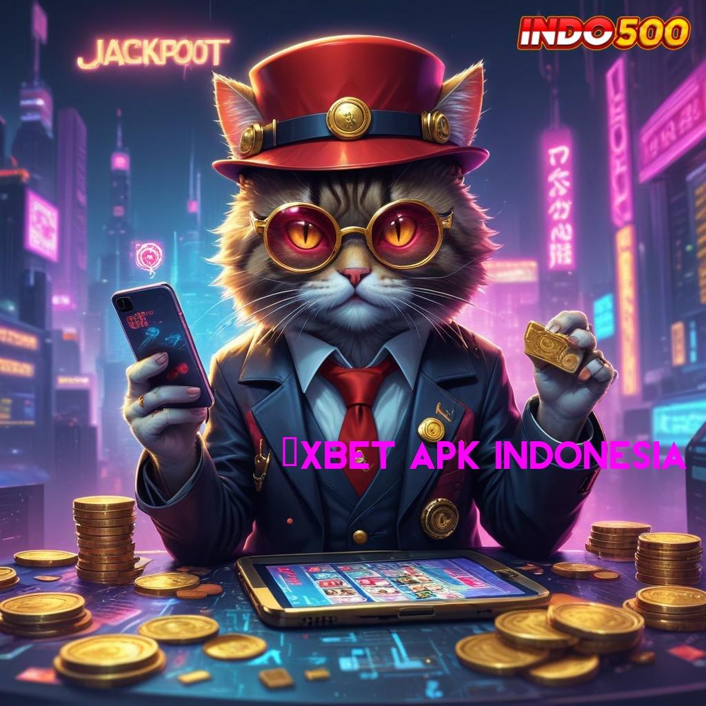 1XBET APK INDONESIA 🥇 Jaminan Resmi Bonus Scatter Pasti Dapat