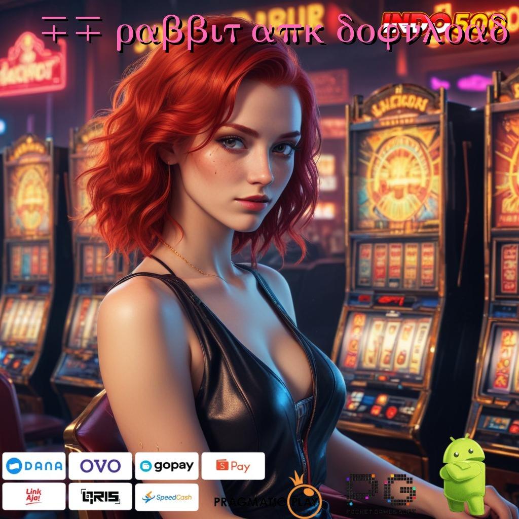 77 RABBIT APK DOWNLOAD kode jackpot spin beruntung auto cuan