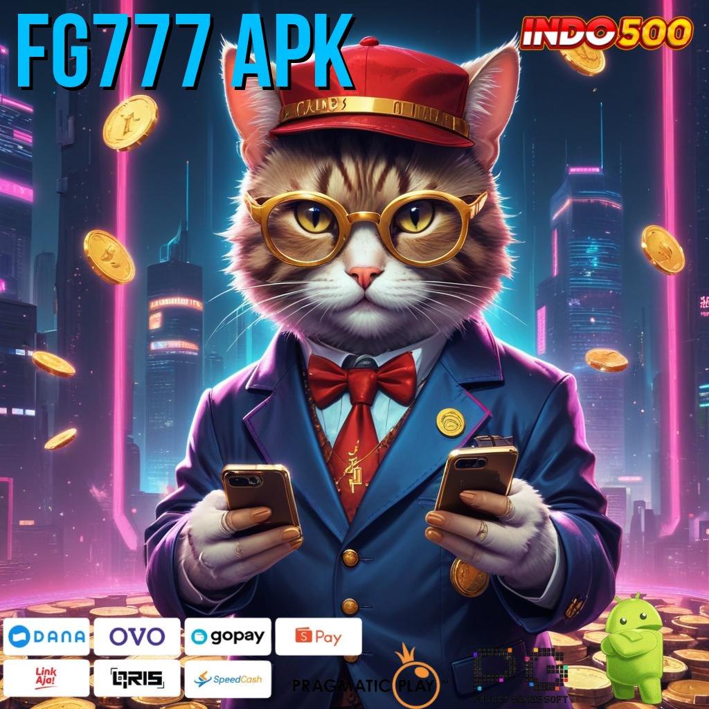 FG777 APK Versi 4.0 Software Terbaru Yang Mengagumkan