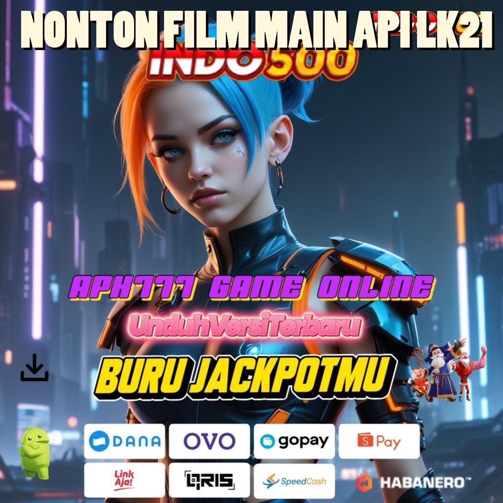 NONTON FILM MAIN API LK21 👉 membantu proses simple nyaman dan gampang