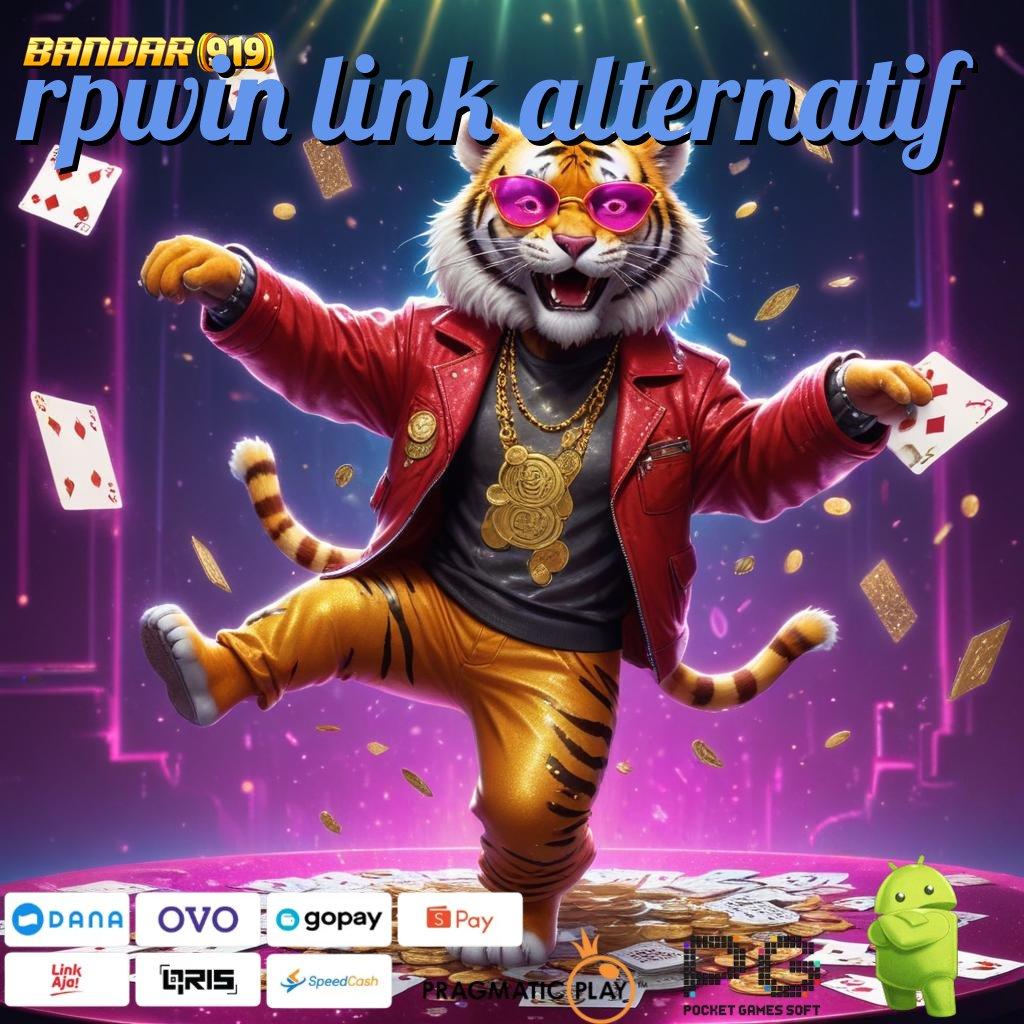 RPWIN LINK ALTERNATIF | cara penyelesaian deposit langsung bonus besar