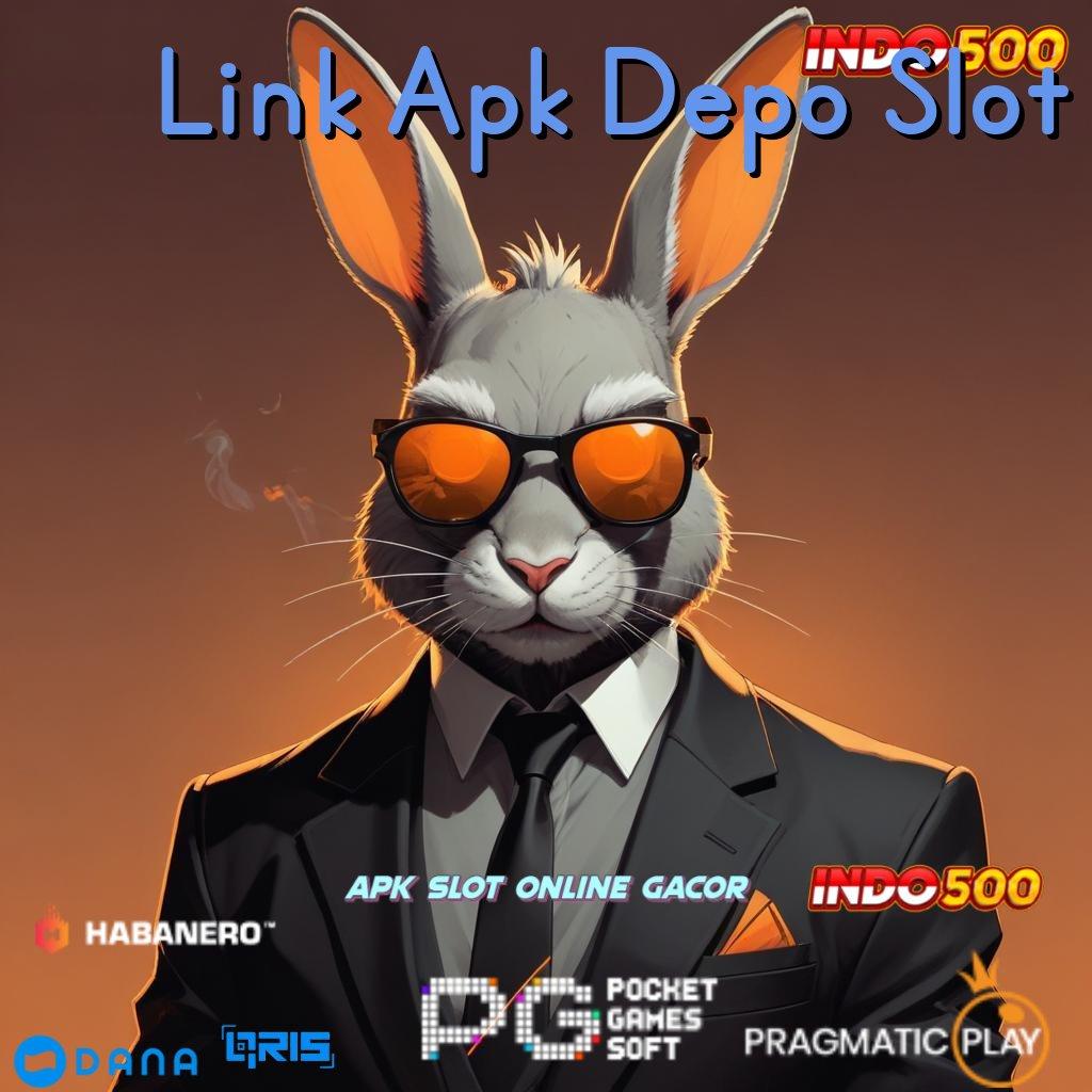 Link Apk Depo Slot