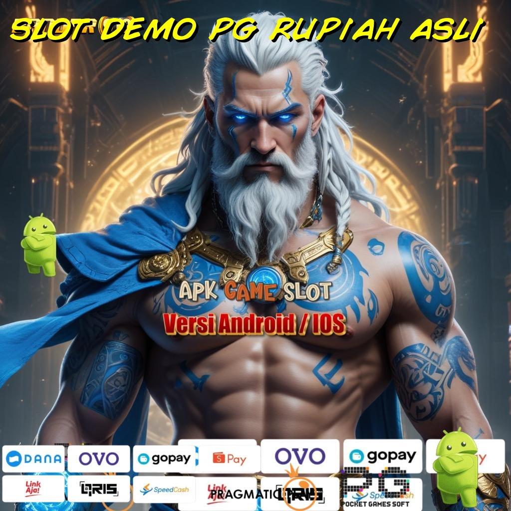 SLOT DEMO PG RUPIAH ASLI : Software Aman dan Cepat Login Tanpa Ribet