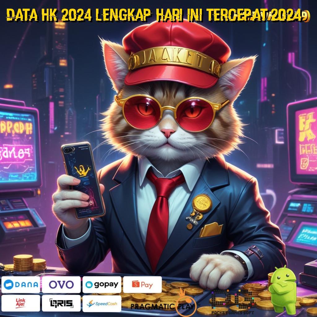 DATA HK 2024 LENGKAP HARI INI TERCEPAT 2024 > Pasti FYP! Depo 10K Langsung Gacor