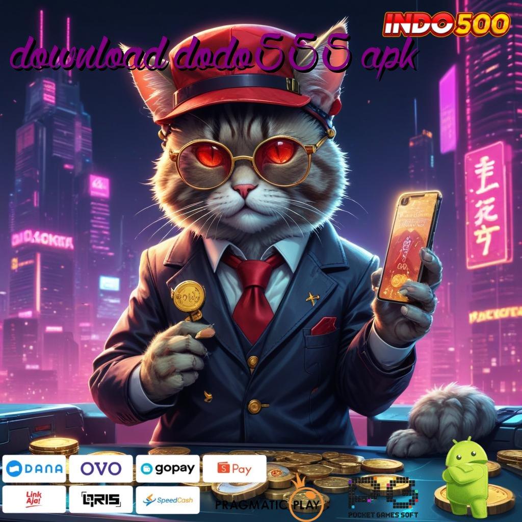 DOWNLOAD DODO555 APK papan pengumuman digital untuk semua laptop