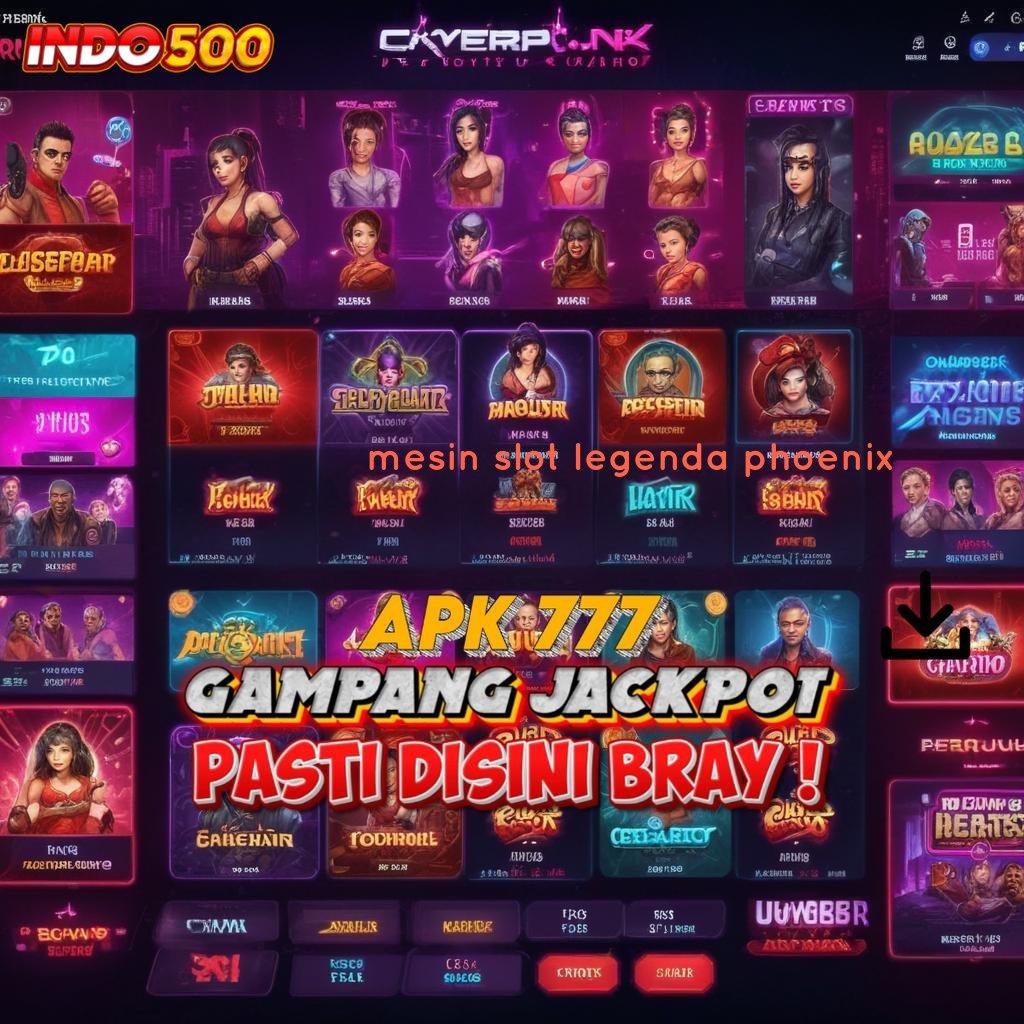 MESIN SLOT LEGENDA PHOENIX # Simaklah Pola Baru yang Gampang Dimengerti