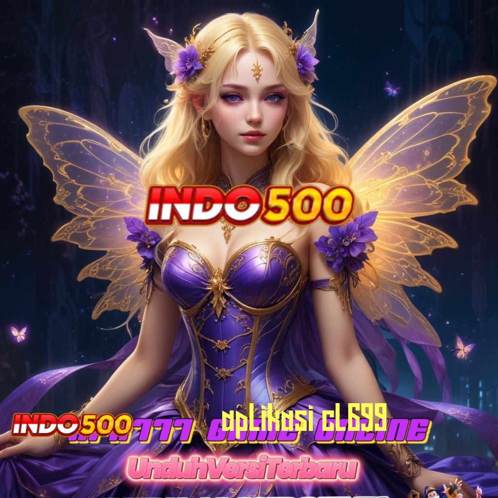 APLIKASI CL699 👉 APK Bonus RTP Tinggi 2025 Terminal